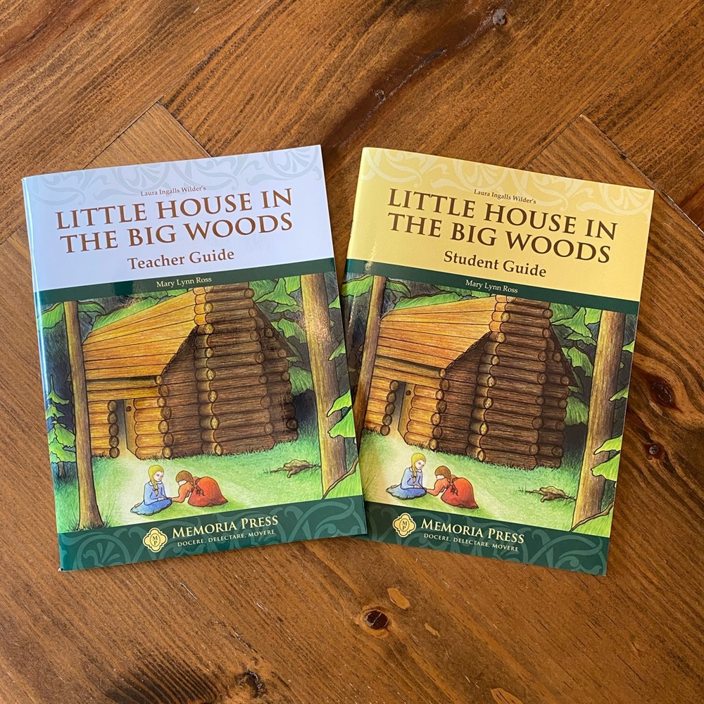 Memoria Press Literature Guides for Little House in the Big Woods NEW and unused